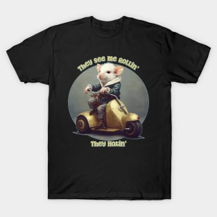 They See Me Rollin' - They Hatin' Mouse T-Shirt